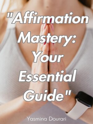cover image of "Affirmation Mastery